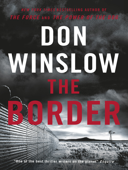 Title details for The Border by Don Winslow - Available